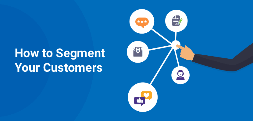 Segment Your Customers for More Effective Customer Success